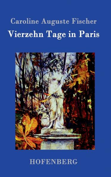 Vierzehn Tage in Paris