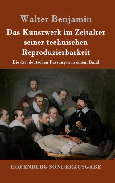 Das Kunstwerk im Zeitalter seiner technischen Reproduzierbarkeit