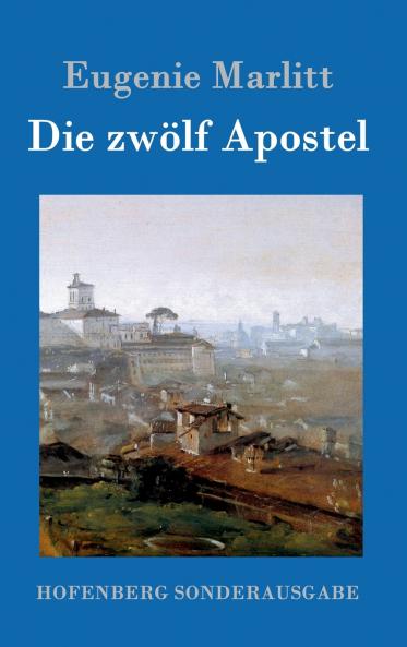 Die zwölf Apostel