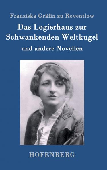 Das Logierhaus zur Schwankenden Weltkugel