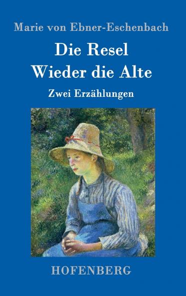 Die Resel / Wieder die Alte