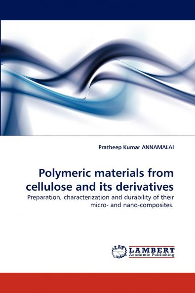 Polymeric materials from cellulose and its derivatives