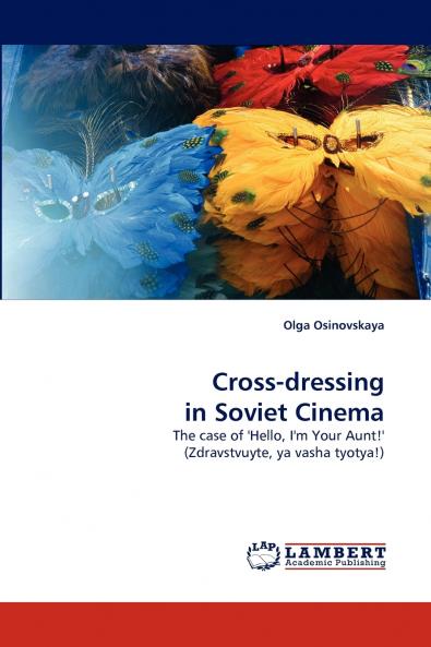 Cross-Dressing in Soviet Cinema