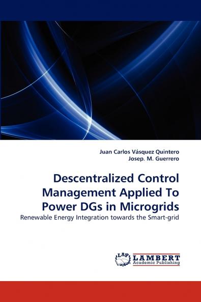 Descentralized Control Management Applied To Power DGs in Microgrids