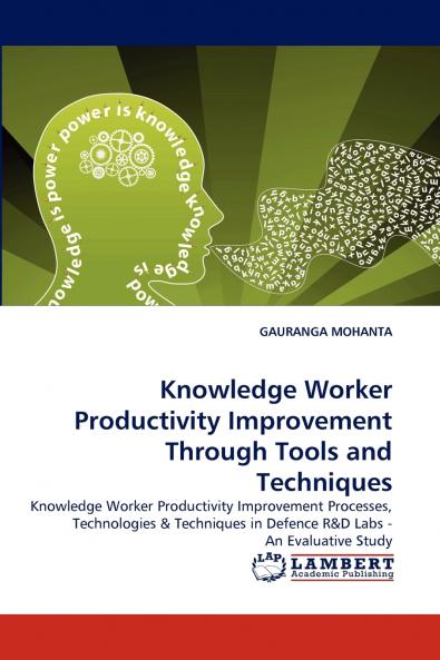 Knowledge Worker Productivity Improvement Through Tools and Techniques