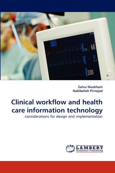 Clinical Workflow and Health Care Information Technology