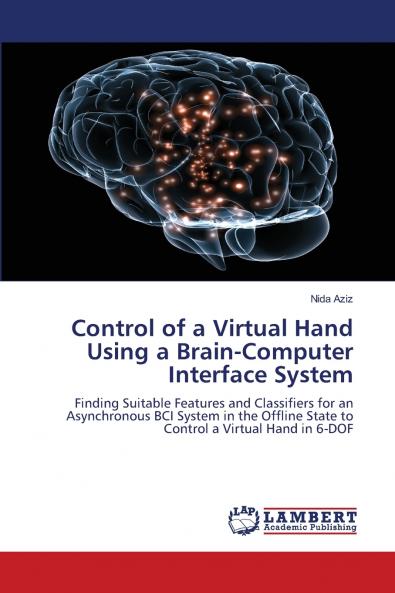 Control of a Virtual Hand Using a Brain-Computer Interface System