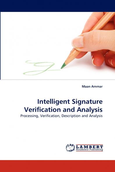 Intelligent Signature Verification and Analysis