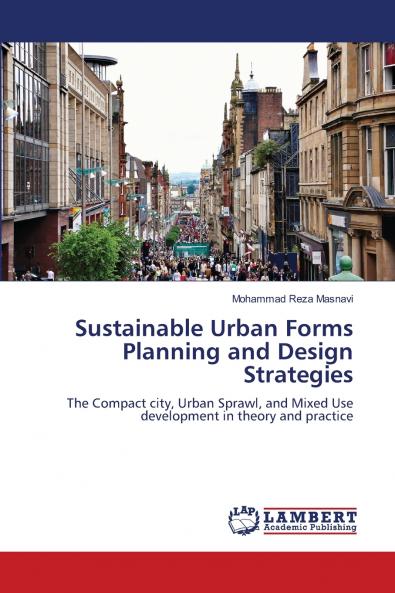 Sustainable Urban Forms Planning and Design Strategies