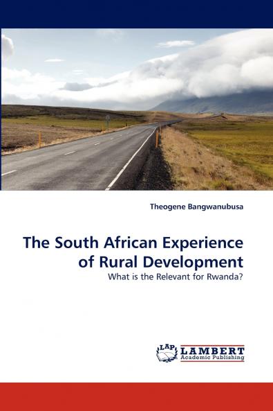 The South African Experience of Rural Development
