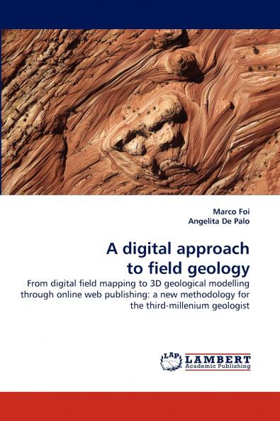 A Digital Approach to Field Geology