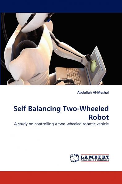 Self Balancing Two-Wheeled Robot