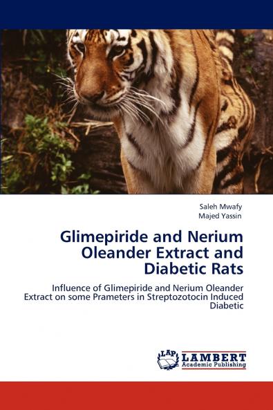 Glimepiride and Nerium Oleander Extract and Diabetic Rats