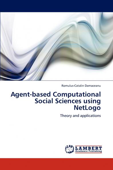 Agent-Based Computational Social Sciences Using Netlogo