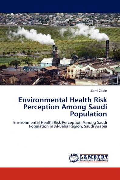 Environmental Health Risk Perception Among Saudi Population