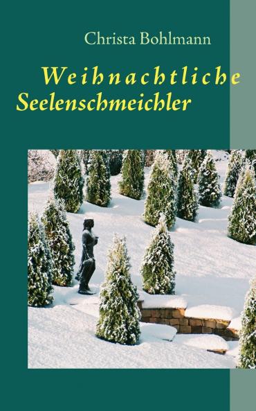 Weihnachtliche Seelenschmeichler