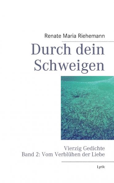 Durch dein Schweigen