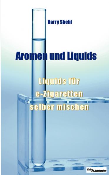 Liquids und Aromen