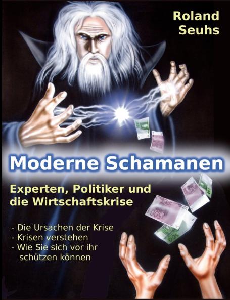 Moderne Schamanen