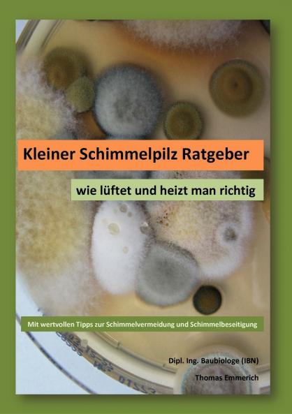 Kleiner Schimmelpilz Ratgeber