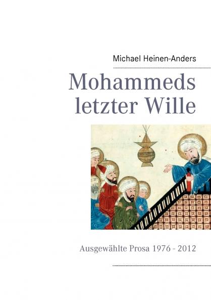 Mohammeds letzter Wille