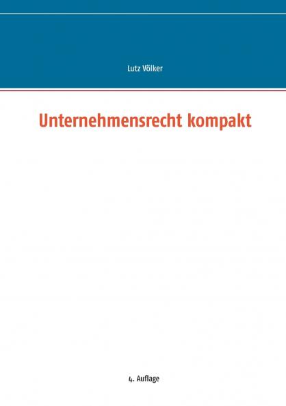 Unternehmensrecht kompakt
