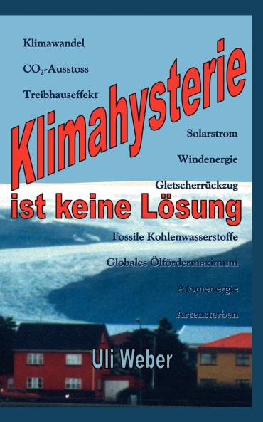 Klimahysterie ist keine Lösung