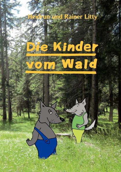 Die Kinder vom Wald