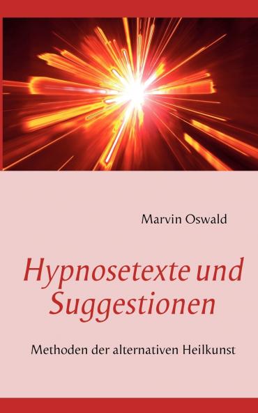 Hypnosetexte und Suggestionen