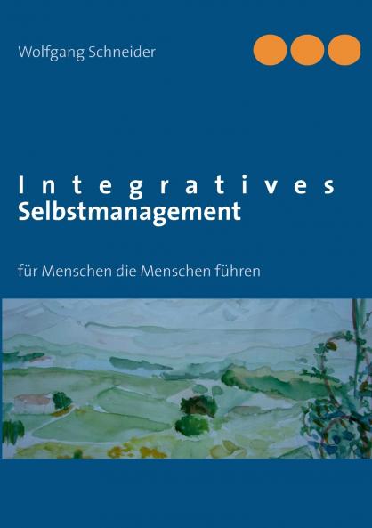 Integratives Selbstmanagement