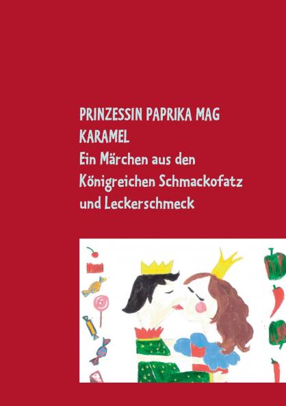 Prinzessin Paprika mag Karamel