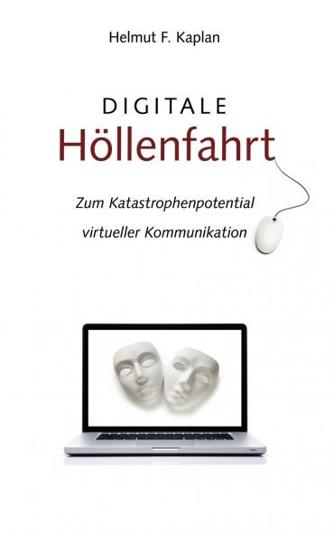 Digitale Höllenfahrt