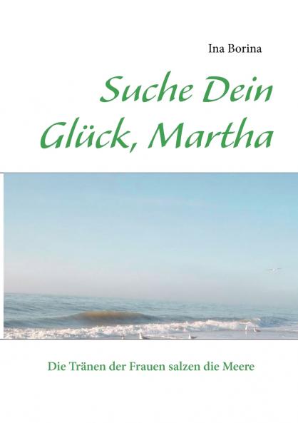Suche Dein Glück Martha