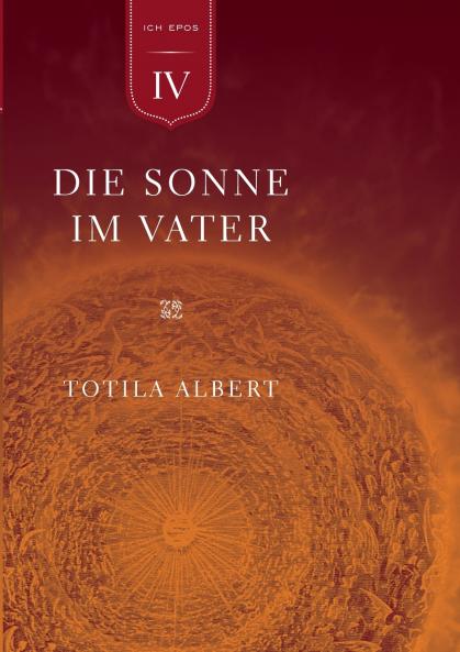 Die Geburt aus dem Ich  Teil 4 - Die Sonne im Vater