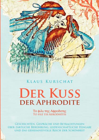 Der Kuss der Aphrodite