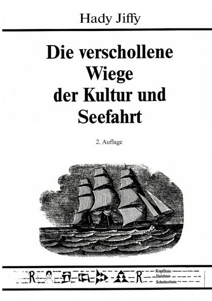 Die verschollene Wiege der Kultur und Seefahrt