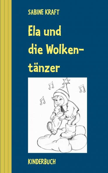 Ela und die Wolkentänzer