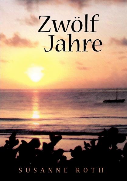 Zwölf Jahre