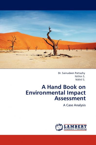 A Hand Book on Environmental Impact Assessment