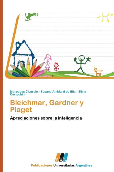 Bleichmar Gardner y Piaget