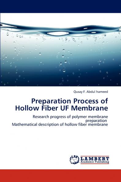 Preparation Process of Hollow Fiber UF Membrane
