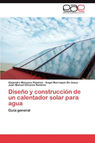 Diseño y construcción de un calentador solar para agua