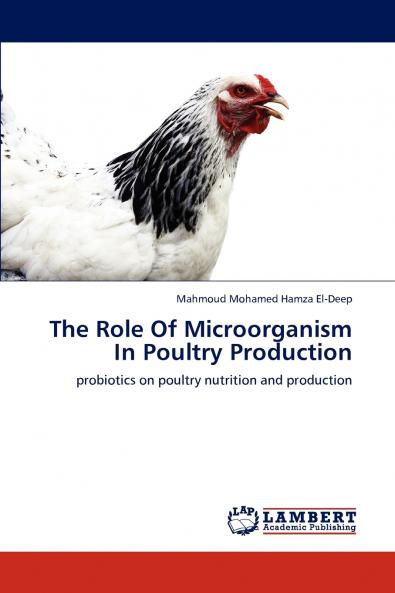 The Role of Microorganism in Poultry Production