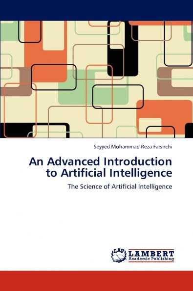 An Advanced Introduction to Artificial Intelligence