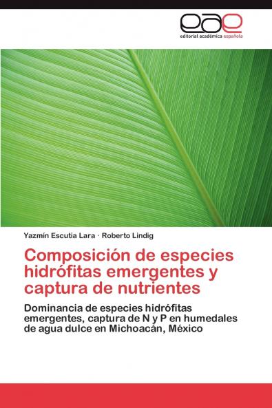 Composición de especies hidrófitas emergentes y captura de nutrientes
