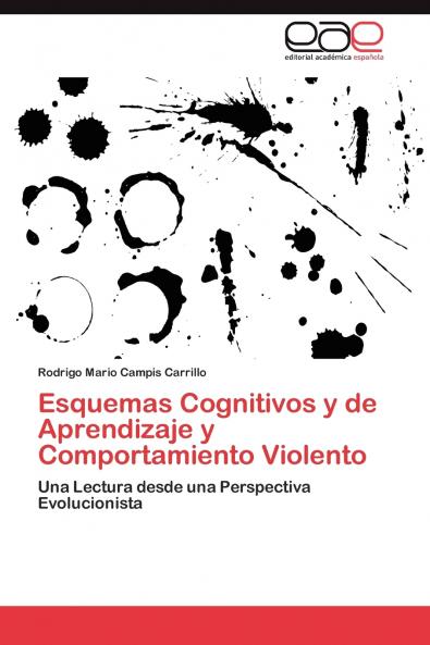 Esquemas Cognitivos y de Aprendizaje y Comportamiento Violento