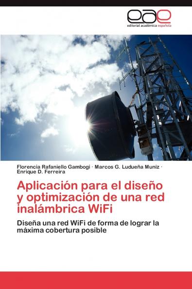 Aplicación para el diseño y optimización de una red inalámbrica WiFi