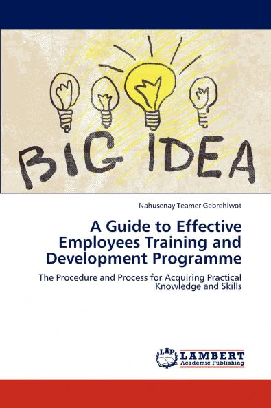 A Guide to Effective Employees Training and Development Programme