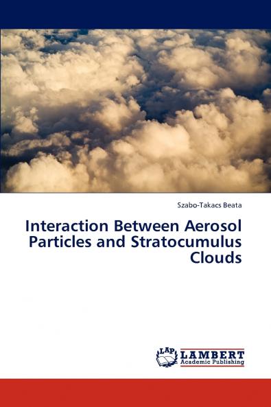 Interaction Between Aerosol Particles and Stratocumulus Clouds