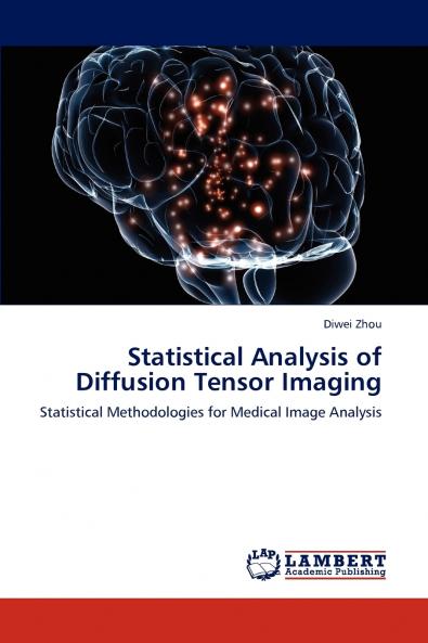 Statistical Analysis of Diffusion Tensor Imaging